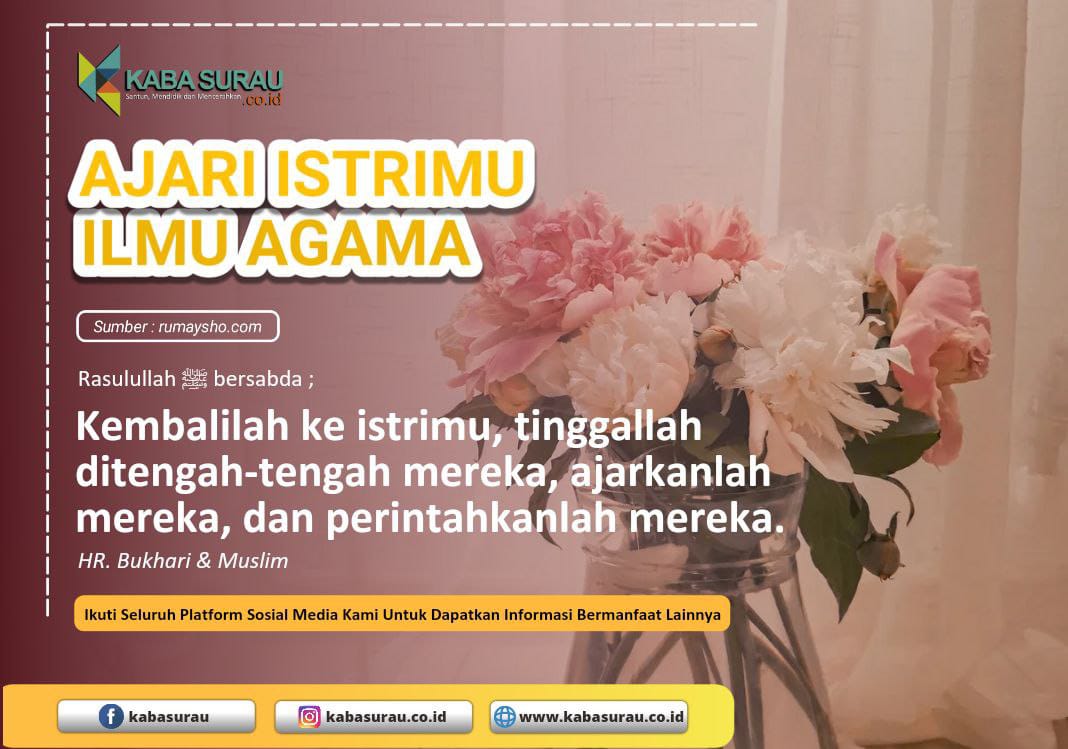 Ajari Istrimu Ilmu Agama