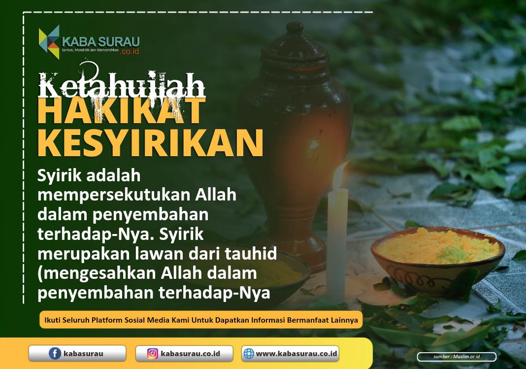 ketahuilah hakikat kesyirikan