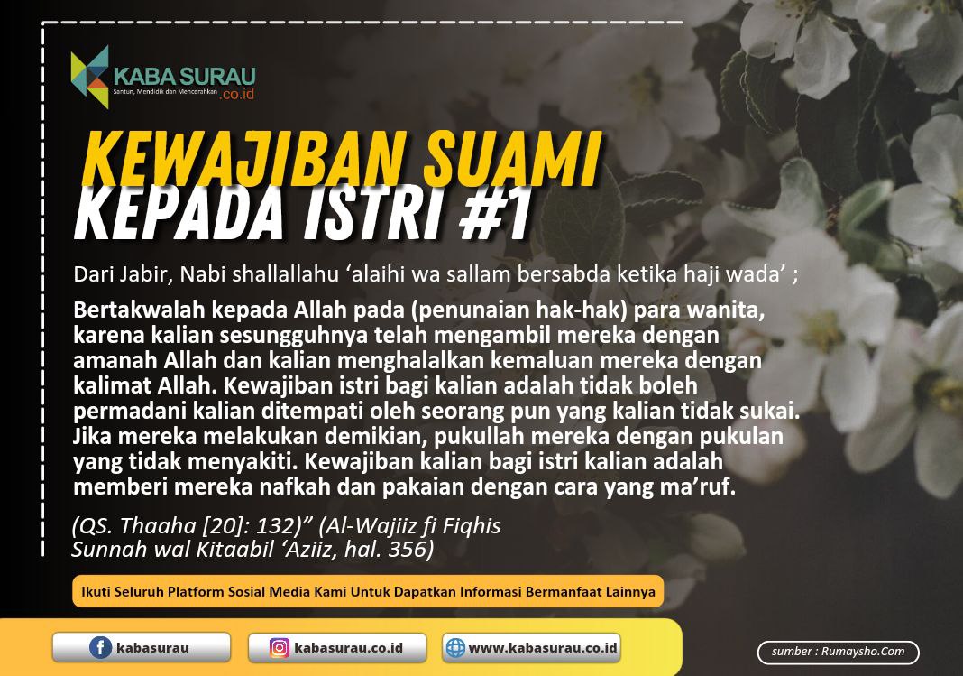  Kewajiban suami memberi nafkah lahir dan batin kepada istrinya sesuai dengan kemampuannya.