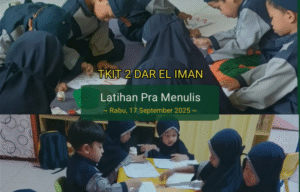 TKIT 2 Dar el-Iman Gelar Latihan Pra Menulis untuk Siswa
